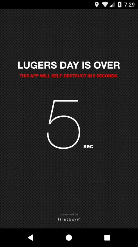 Once the morning of the next day is reached, the app “self-destructs”